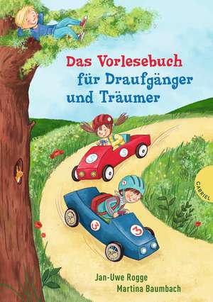 Das Vorlesebuch für Draufgänger und Träumer de Martina Baumbach