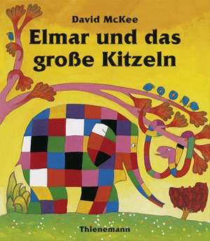 Elmar und das große Kitzeln de David McKee