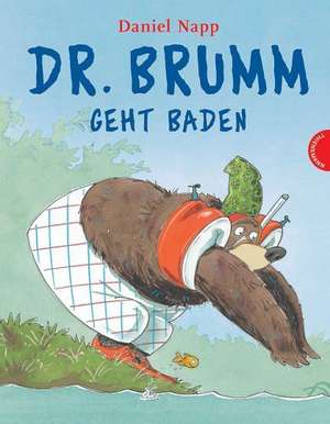 Dr. Brumm geht baden de Daniel Napp