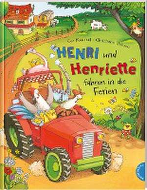 Henri und Henriette 3: Henri und Henriette fahren in die Ferien de Cee Neudert