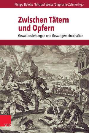 Zwischen Tatern Und Opfern de Philipp Batelka