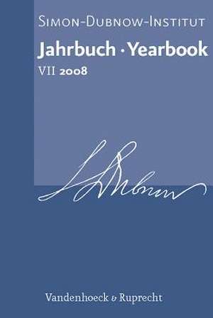 Jahrbuch Des Simon-Dubnow-Instituts/Simon Dubnow Institute Yearbook VII