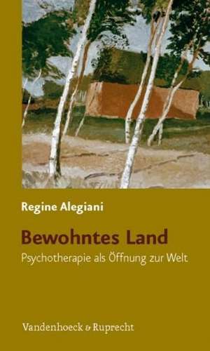 Bewohntes Land de Regine Alegiani