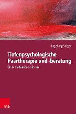 Tiefenpsychologische Paartherapie und -beratung de Ingeborg Volger