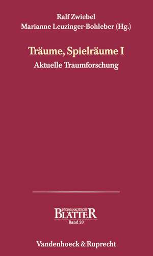 Traume, Spielraume I: Aktuelle Traumforschung de Ralf Zwiebel