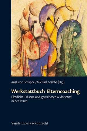 Werkstattbuch Elterncoaching de Arist von Schlippe