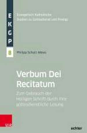 Verbum Dei Recitatum de Philipp Schulz-Mews