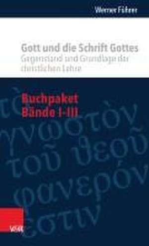 Buchpaket - Gott und die Schrift Gottes de Werner Führer