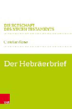 Der Hebräerbrief de Christian Rose