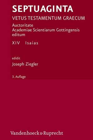 Septuaginta. Vetus Testamentum Graecum: Isaias de Joseph Ziegler