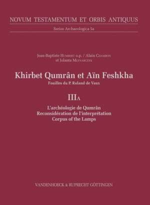 Khirbet Qumrân et Aïn Feshkha de Jean-Baptiste Humbert