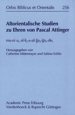 Altorientalische Studien Zu Ehren Von Pascal Attinger: Mu-Ni U4 UL-Li2-A-As Ga2-Ga2-De3 de Catherine Mittermayer