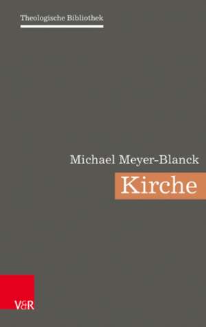 Kirche de Michael Meyer-Blanck