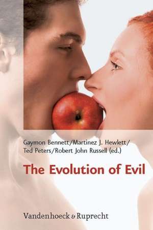 The Evolution of Evil de Ted Peters