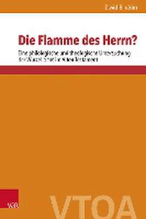 Die Flamme des Herrn? de David Bindrim