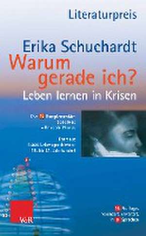 Warum gerade ich ...? de Erika Schuchardt