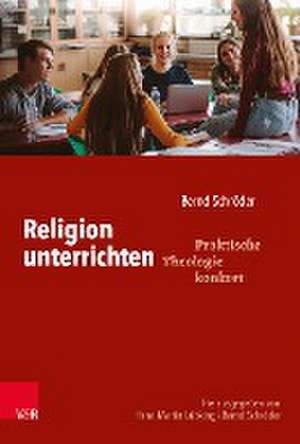 Religion unterrichten de Bernd Schröder