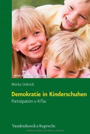 Demokratie in Kinderschuhen de Marita Dobrick