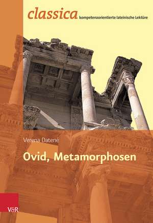 Ovid, Metamorphosen de Verena Datené