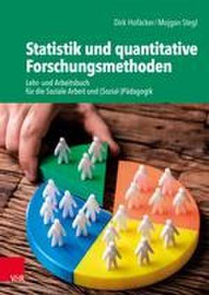 Statistik und quantitative Forschungsmethoden de Dirk Hofäcker