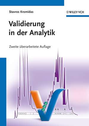 Validierung in der Analytik 2e de S Kromidas