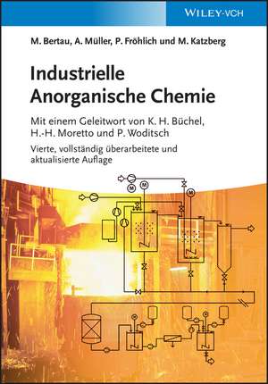 Industrielle Anorganische Chemie 4e de M Bertau