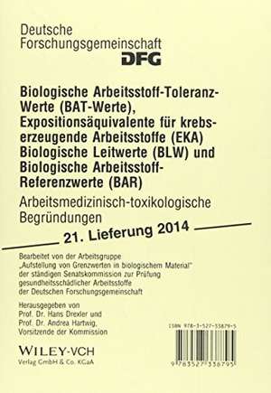 Biologische Arbeitsstoff-Toleranz-Werte (BAT-Werte), Expositionsäquivalente für krebserzeugende Arbeitsstoffe (EKA), Biologische Leitwerte (BLW) und Biologische Arbeitsstoff-Referenzwerte (BAR) de Hans Drexler