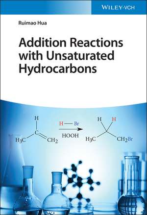 Addition Reactions with Unsaturated Hydrocarbons de R Hua