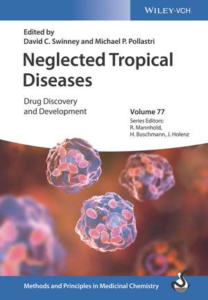 Neglected Tropical Diseases – Drug Discovery and Development de D Swinney