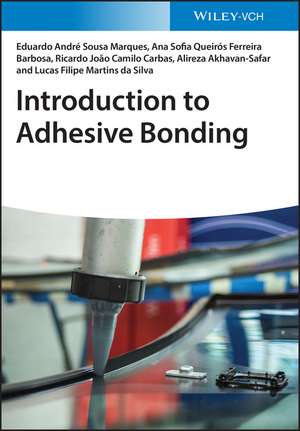 Introduction to Adhesive Bonding de LFM da Silva