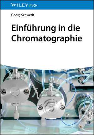 Einführung in die Chromatographie de G Schwedt