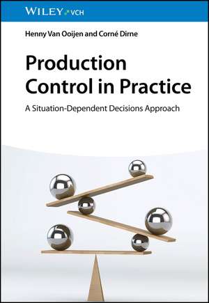 Production Control in Practice de Henny van Ooijen