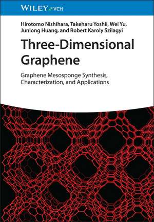 Three-Dimensional Graphene de Hirotomo Nishihara