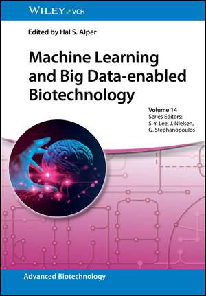Machine Learning and Big Data-enabled Biotechnology de Hal S. Alper