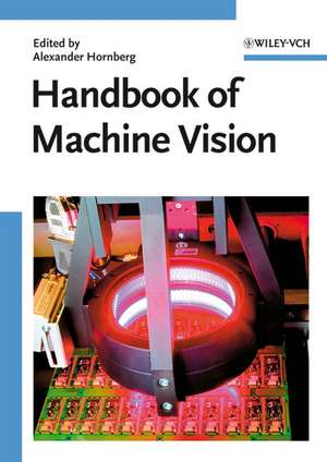 Handbook of Machine Vision de A Hornberg