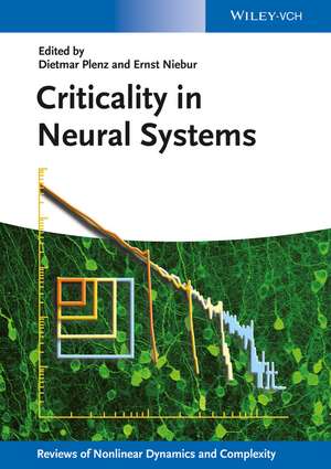 Criticality in Neural Systems de D Plenz