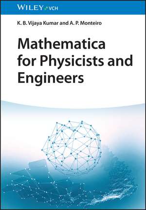 Kumar, K: Mathematica for Physicists and Engineers