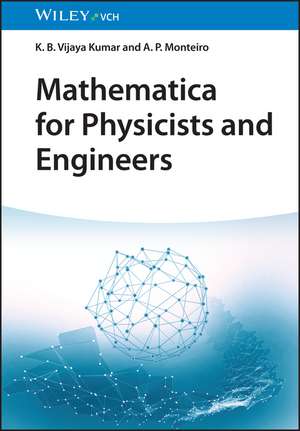 Mathematica for Physicists and Engineers de KBV Kumar