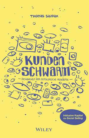 Kundenschwarm de Thomas Sajdak