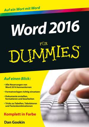 Word 2016 für Dummies de D Gookin