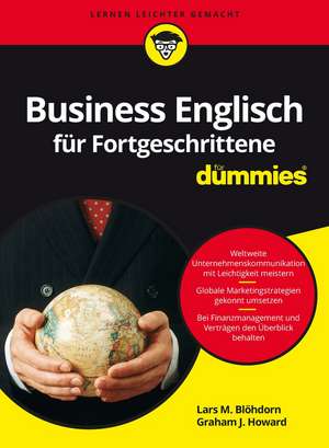 Business Englisch für Fortgeschrittene für Dummies de LM Blöhdorn