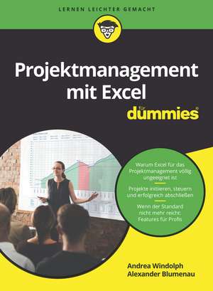 Projektmanagement mit Excel für Dummies de A Windolph