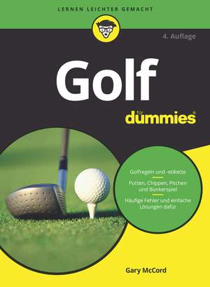 Golf für Dummies 4e de G McCord