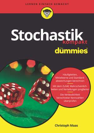 Stochastik kompakt für Dummies de C. Maas