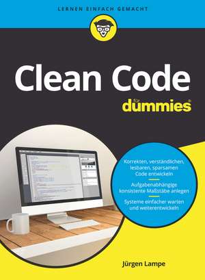 Clean Code für Dummies de J Lampe