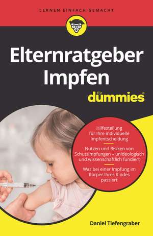 Elternratgeber Impfen für Dummies de D Tiefengraber