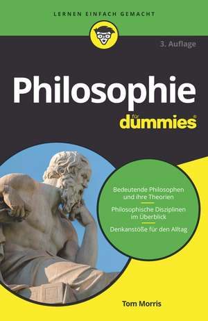 Philosophie für Dummies 3e de T Morris