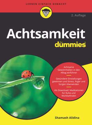 Achtsamkeit für Dummies 2e de S Alidina