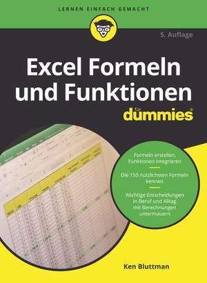 Excel Formeln und Funktionen für Dummies 5e de K Bluttman