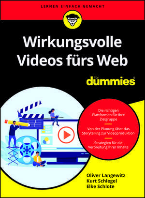 Wirkungsvolle Videos fürs Web für Dummies de O Langewitz